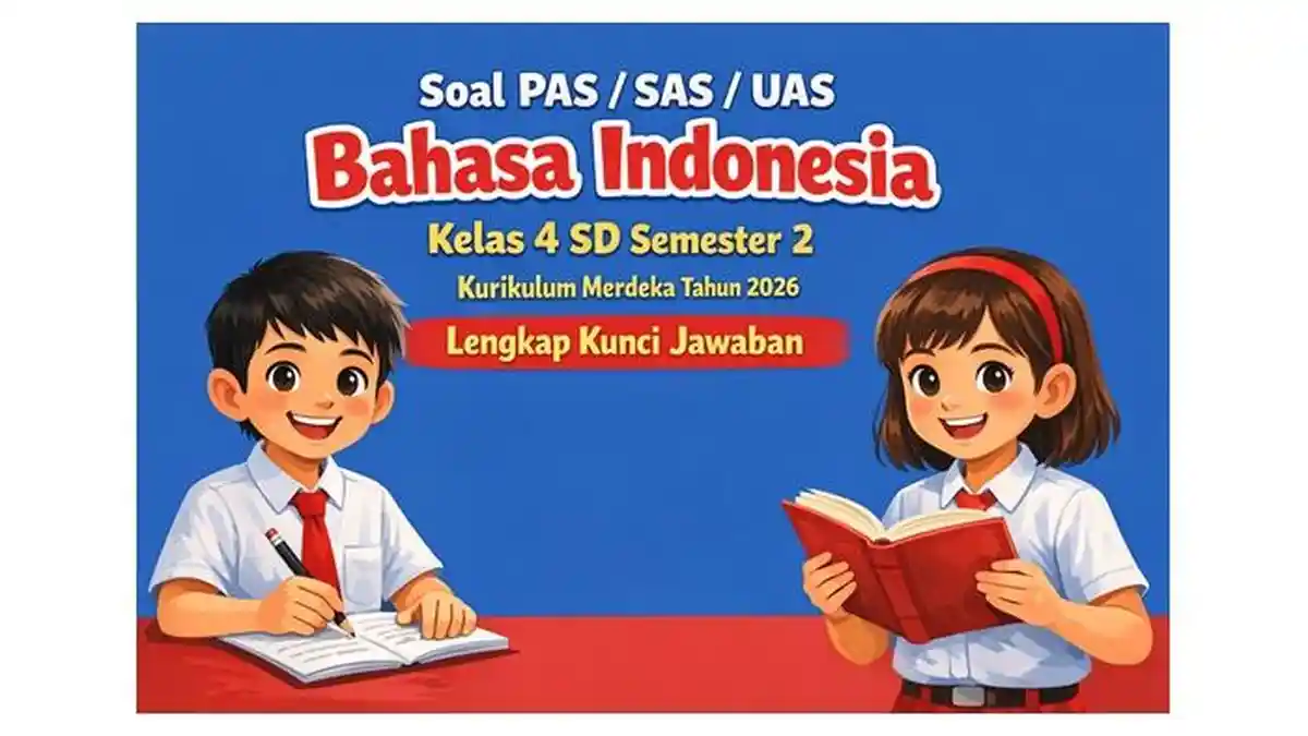 15 Soal Bahasa Indonesia Kelas 4 SD Semester 2 Kurikulum Merdeka Kunci